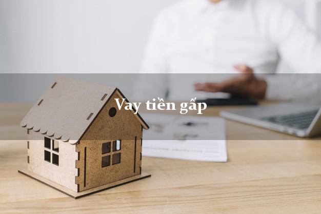 Vay tiền gấp có liền Vay tiền gấp