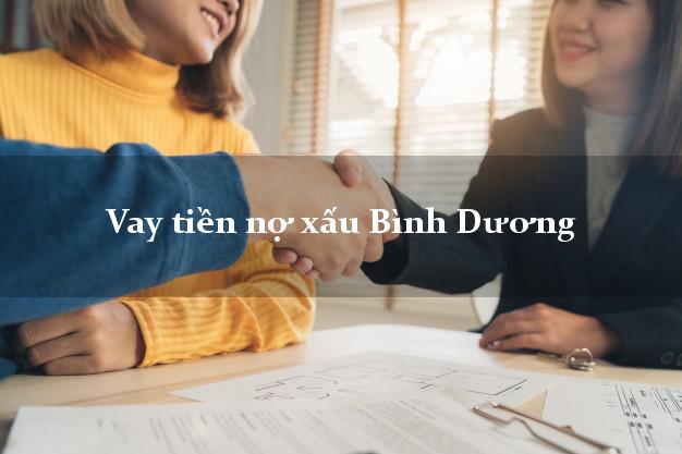 Vay tiền nợ xấu Bình Dương Vay tiền nợ xấu Bình Dương