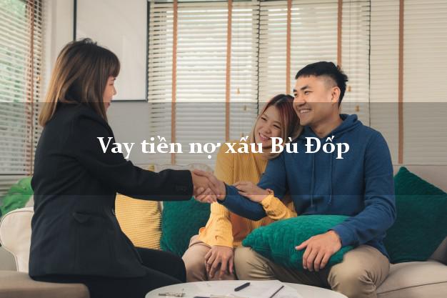 Vay tiền nợ xấu Bù Đốp Bình Phước Vay tiền nợ xấu Bù Đốp Bình Phước