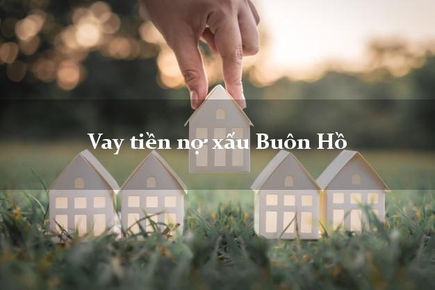 Vay tiền nợ xấu Buôn Hồ Đắk Lắk Vay tiền nợ xấu Buôn Hồ Đắk Lắk