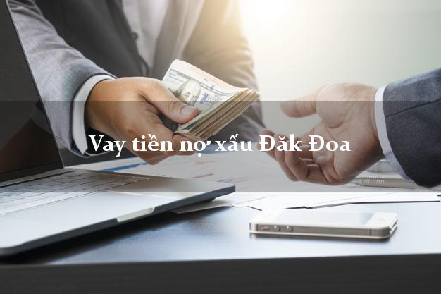 Vay tiền nợ xấu Đăk Đoa Gia Lai Vay tiền nợ xấu Đăk Đoa Gia Lai