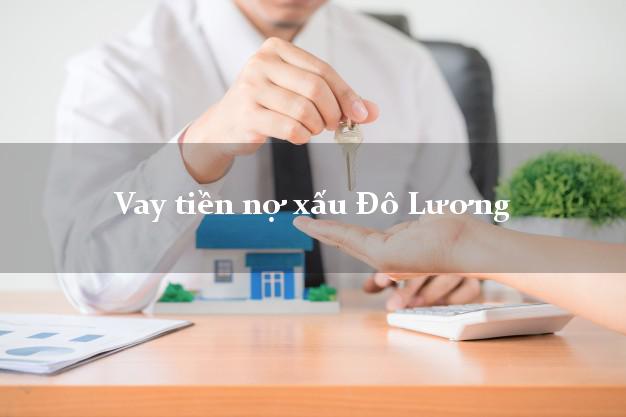 Vay tiền nợ xấu Đô Lương Nghệ An Vay tiền nợ xấu Đô Lương Nghệ An
