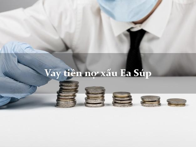 Vay tiền nợ xấu Ea Súp Đắk Lắk Vay tiền nợ xấu Ea Súp Đắk Lắk