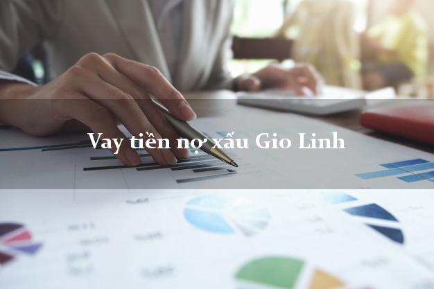 Vay tiền nợ xấu Gio Linh Quảng Trị Vay tiền nợ xấu Gio Linh Quảng Trị