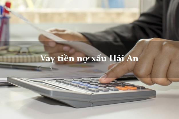 Vay tiền nợ xấu Hải An Hải Phòng Vay tiền nợ xấu Hải An Hải Phòng