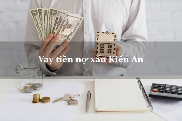 Vay tiền nợ xấu Kiến An Hải Phòng Vay tiền nợ xấu Kiến An Hải Phòng