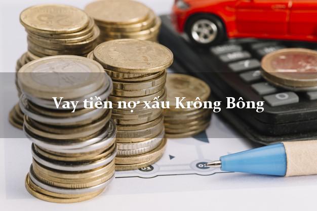 Vay tiền nợ xấu Krông Bông Đắk Lắk Vay tiền nợ xấu Krông Bông Đắk Lắk