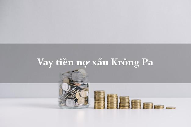 Vay tiền nợ xấu Krông Pa Gia Lai Vay tiền nợ xấu Krông Pa Gia Lai