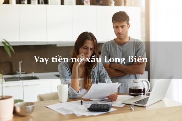 Vay tiền nợ xấu Long Biên Hà Nội Vay tiền nợ xấu Long Biên Hà Nội