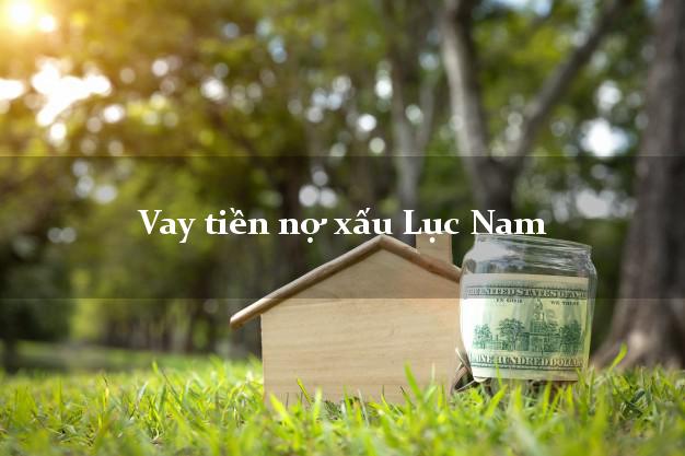 Vay tiền nợ xấu Lục Nam Bắc Giang Vay tiền nợ xấu Lục Nam Bắc Giang