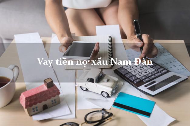 Vay tiền nợ xấu Nam Đàn Nghệ An Vay tiền nợ xấu Nam Đàn Nghệ An