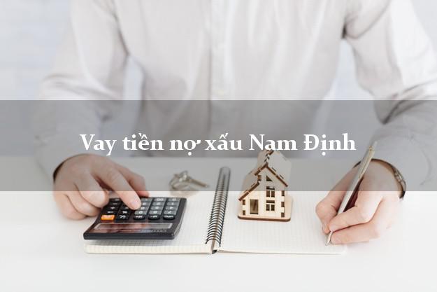 Vay tiền nợ xấu Nam Định Vay tiền nợ xấu Nam Định
