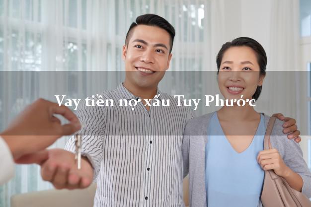 Vay tiền nợ xấu Tuy Phước Bình Định Vay tiền nợ xấu Tuy Phước Bình Định